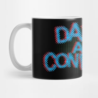 Dazed And Confused Mug